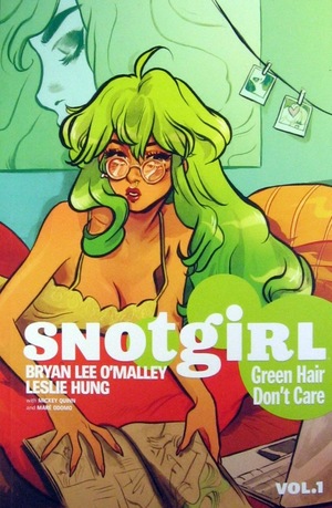 [Snotgirl Vol. 1: Green Hair Don't Care (SC)]