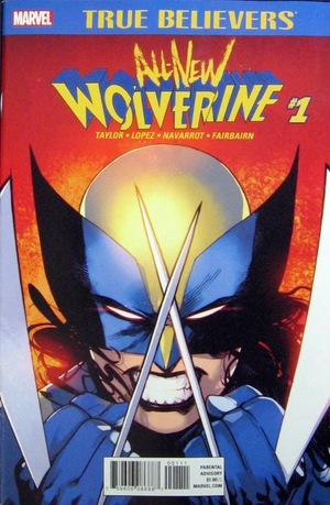 [All-New Wolverine No. 1 (True Believers edition)]