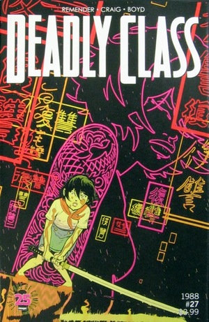 [Deadly Class #27 (Cover A - Wesley Craig)]