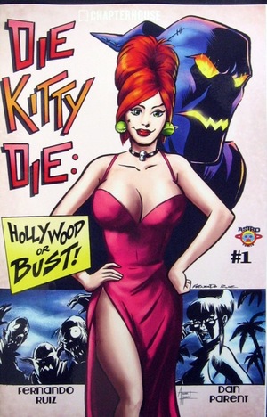 [Die, Kitty! Die! - Hollywood or Bust #1 (Cover A - Fernando Ruiz)]