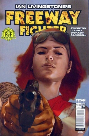 [Ian Livingstone's Freeway Fighter #2 (Cover A - Ben Oliver)]