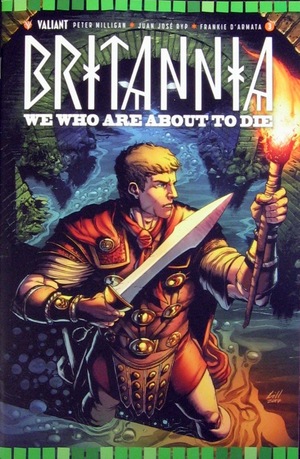 [Britannia - We Who Are About To Die #3 (Variant Cover - Robert Gill)]