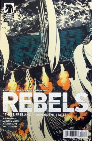 [Rebels - These Free and Indepedent States #4]