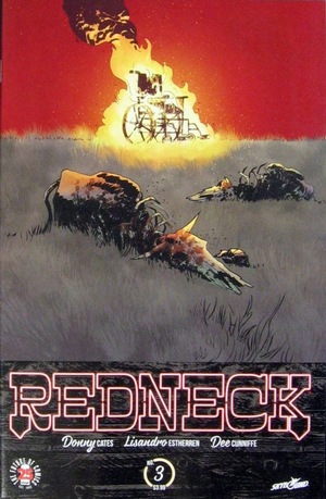 [Redneck #3 (1st printing, regular cover - Lisandro Estherren)]