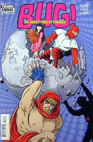 [Bug! The Adventures of Forager 3 (standard cover - Michael & Laura Allred)]
