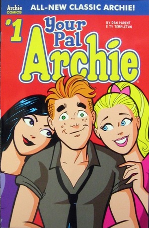[Your Pal Archie #1 (Cover A - Dan Parent)]