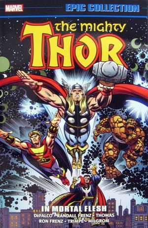 [Thor - Epic Collection Vol. 17: 1989-1990 - In Mortal Flesh (SC)]
