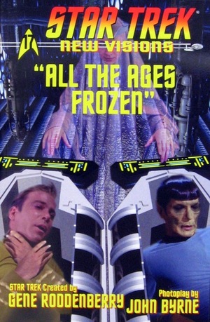 [Star Trek: New Visions #17: All the Ages Frozen]