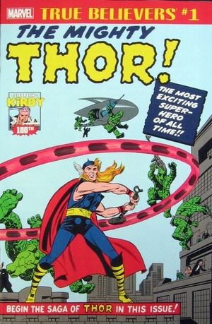 [Kirby 100th - Introducing... The Mighty Thor! No. 1 (True Believers edition)]