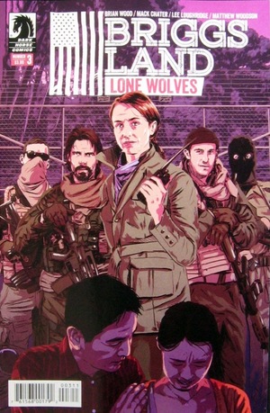 [Briggs Land - Lone Wolves #3 (regular cover - Matthew Woodson)]