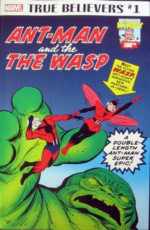 [Kirby 100th - Ant-Man and the Wasp No. 1 (True Believers edition)]