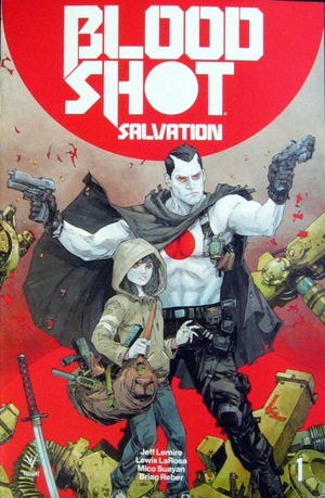 [Bloodshot - Salvation #1 (Cover A - Kenneth Rocafort)]