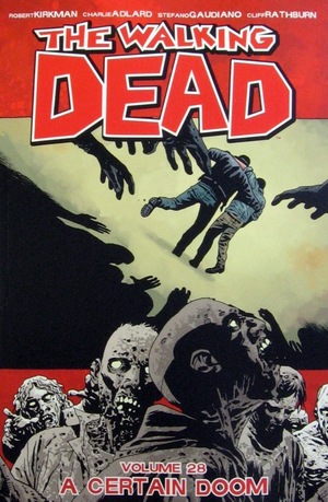 [Walking Dead Vol. 28: A Certain Doom (SC)]