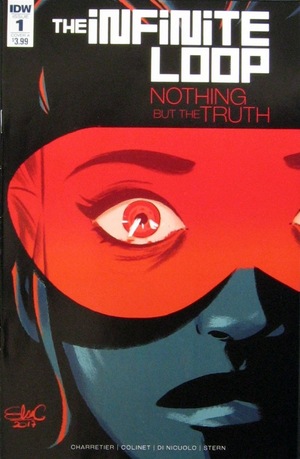 [Infinite Loop - Nothing but the Truth #1 (Cover A - Elsa Charretier)]