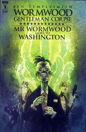 [Wormwood Gentleman Corpse: Mr. Wormwood goes to Washington #1 (Cover A - Ben Templesmith)]