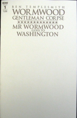 [Wormwood Gentleman Corpse: Mr. Wormwood goes to Washington #1 (Cover C - blank)]
