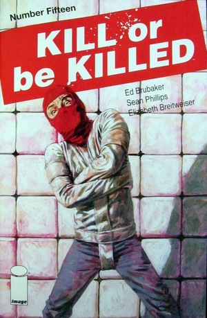 [Kill or be Killed #15 (1st printing)]