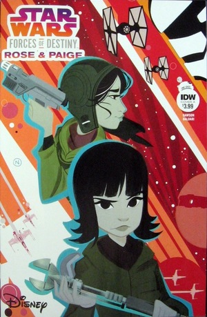 [Star Wars: Forces of Destiny #5: Rose & Paige (Cover A - Nicoletta Baldari)]