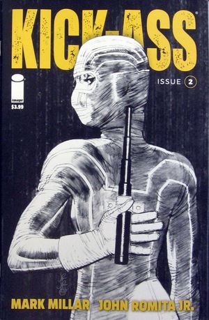 [Kick-Ass (series 2) #2 (Cover B - John Romita Jr. B&W)]