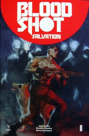 [Bloodshot - Salvation #8 (Cover B - Renato Guedes)]