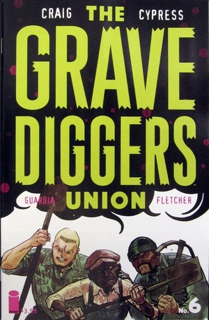 [Gravediggers Union #6 (regular cover - Wes Craig)]