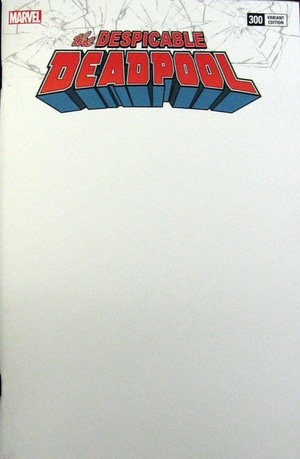 [Despicable Deadpool No. 300 (variant blank cover)]