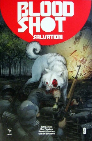 [Bloodshot - Salvation #9 (Cover A - Kenneth Rocafort)]