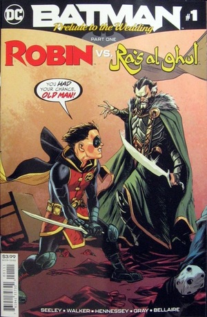 [Batman: Prelude to the Wedding Part 1: Robin Vs. Ra's Al Ghul]