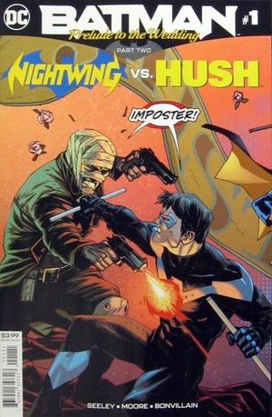 [Batman: Prelude to the Wedding Part 2: Nightwing Vs. Hush]