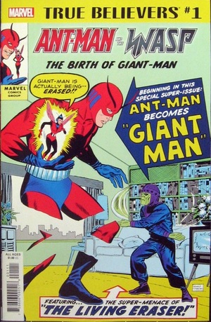 [Ant-Man & Wasp - The Birth of Giant-Man No. 1 (True Believers edition)]