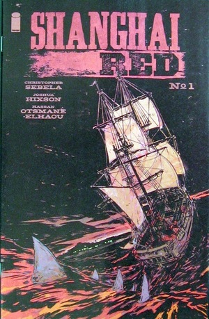 [Shanghai Red #1 (Cover A - Joshua Hixson)]