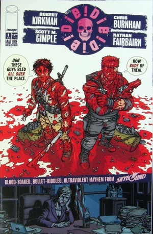 [Die! Die! Die! #1 ("Ugh. These guys bled all over the place." cover)]