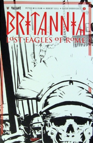 [Britannia - Lost Eagles of Rome #1 (Variant Cover - Cary Nord B&W)]