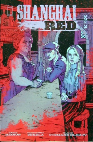 [Shanghai Red #3 (Cover B - Tess Fowler)]