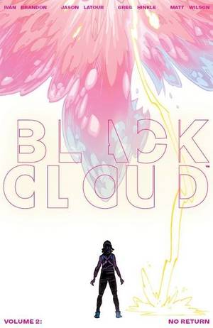 [Black Cloud Vol. 2: No Return (SC)]