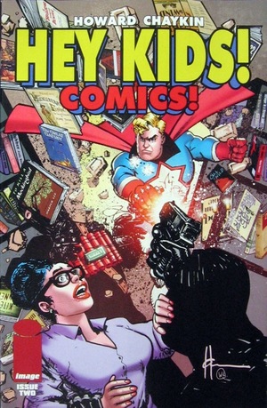 [Hey Kids! Comics! #2 (Cover C - uncensored CBLDF variant, Howard Chaykin)]