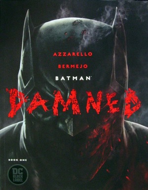 [Batman: Damned Book 1 (regular cover - Lee Bermejo)]