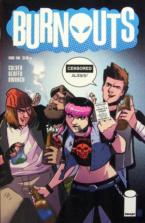 [Burnouts #1 (Cover B - censored CBLDF variant, Geoffo)]