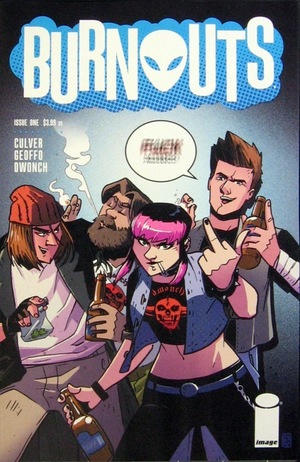 [Burnouts #1 (Cover C - uncensored CBLDF variant, Geoffo)]