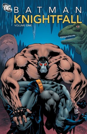 [Batman: Knightfall Volume 1 (SC, 2012 edition)]