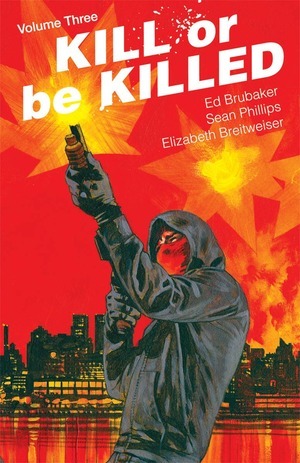 [Kill or be Killed Vol. 3 (SC)]