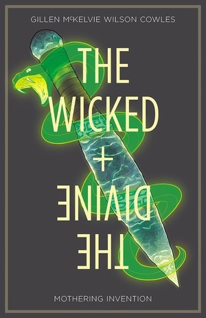 [Wicked + The Divine Vol. 7: Mothering Invention (SC)]