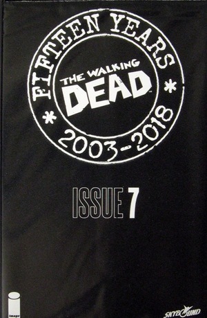 [Walking Dead Vol. 1 #7 15th Anniversary Blind Bag Edition (in unopened polybag)]