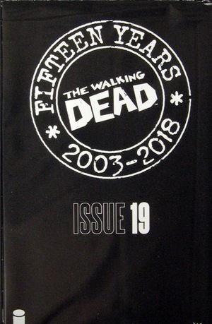 [Walking Dead Vol. 1 #19 15th Anniversary Blind Bag Edition (in unopened polybag)]