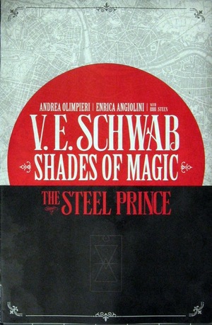 [Shades of Magic #1: The Steel Prince (Cover D - Andrew Leung)]