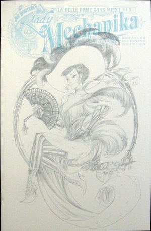 [Lady Mechanika - La Belle Dame Sans Merci #3 (Cover C - Joe Benitez Sketch Retailer Incentive)]