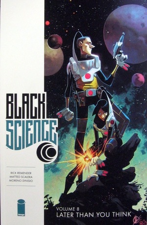[Black Science Vol. 8: Later Than You Think (SC)]