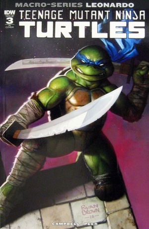 [Teenage Mutant Ninja Turtles Macro-Series #3: Leonardo (Retailer Incentive Cover - Ryan Brown)]