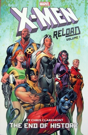 [X-Men: Reload by Chris Claremont Vol. 1: The End of History (SC)]