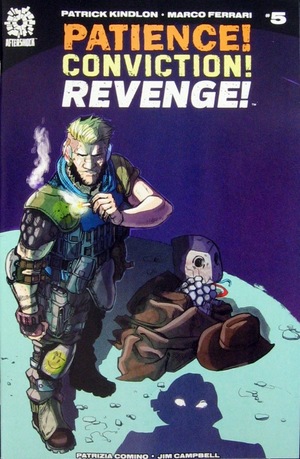 [Patience! Conviction! Revenge! #5]